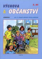 Oldřich Müller: Výchova k občanství 2. díl učebnice pro 2. stupeň ZŠ praktické