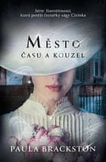 Paula Brackston: Město času a kouzel