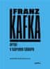 Franz Kafka: Ortel / V kárném táboře