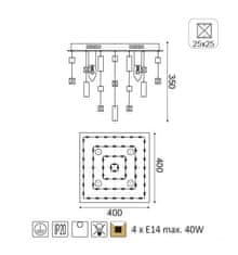 ACA  Stropní svítidlo SOMER max. 4x40W/E14/230V/IP20