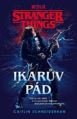 Caitlin Schneiderhan: Stranger Things - Ikarův pád