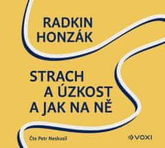 Radkin Honzák: Strach a úzkost a jak na ně (audiokniha)