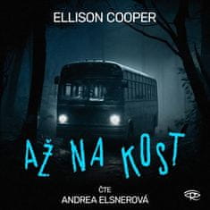 Ellison Cooper: Až na kost – Sayer Altairová 3 - CDmp3 (Čte Andrea Elsnerová)