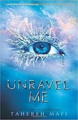 Tahereh Mafi: Unravel Me