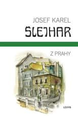 Josef Karel Šlejhar: Z Prahy