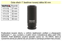 YATO Gola ořech šestihran 1" kovaný prodloužený 32mm