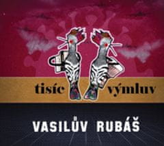 Vasilův Rubáš: Tisíc výmluv