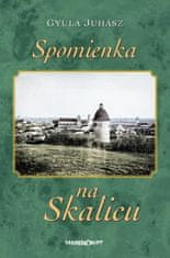 Gyula Juhász: Spomienka na Skalicu