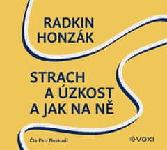 Honzák Radkin: Strach a úzkost a jak na ně