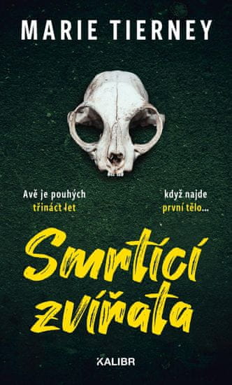 Tierney Marie: Smrtící zvířata