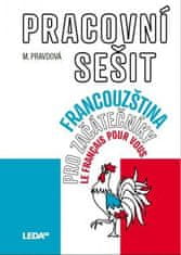 Pravdová Marie: Francouzština pro začátečníky - Pracovní sešit + odkaz