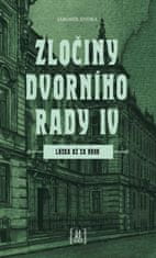 Jindra Jaromír: Zločiny dvorního rady IV. - Láska až za hrob