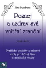 Bourbeau Lise: Poznej a uzdrav svá vnitřní zranění