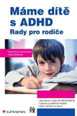 Grada Máme dítě s ADHD - Rady pro rodiče