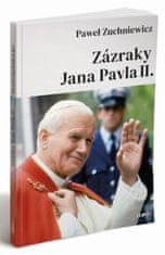 Zázraky Jana Pavla II.