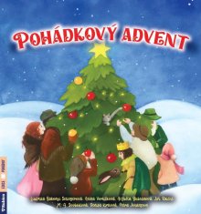 kolektiv autorů: Pohádkový advent