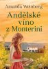 Weinberg Amanda: Andělské víno z Monterini