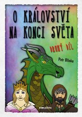 Petr Blinka: O království Na konci světa – 2. díl