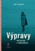 Jiří Peňás: Výpravy pro blízké i vzdálenější