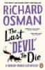 Richard Osman: The Last Devil To Die: The Thursday Murder Club 4