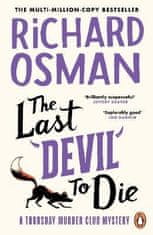 Richard Osman: The Last Devil To Die: The Thursday Murder Club 4