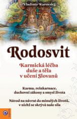 Eugenika Rudosvit - Karmická léčba duše a těla v učení Slovanů