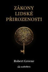 Greene Robert: Zákony lidské přirozenosti