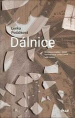 Lenka Potůčková: Dálnice