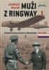 Jindřich Marek: Muži z Ringway I. - Českoslovenští parašutisté ve Velké Británii 1941 - 1945