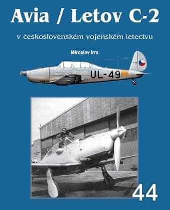 Irra Miroslav: Avia/Letov C-2 v československém vojenském letectvu