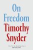 Timothy Snyder: On Freedom (EXP)