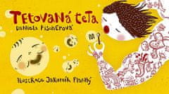 Daniela Fischerová: Tetovaná teta