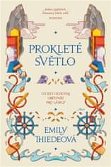 Emily Thiedeová: Prokleté světlo