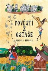 Berková Vendula: Pověsti z Ostaše