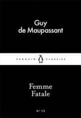 de Maupassant Guy: Femme Fatale