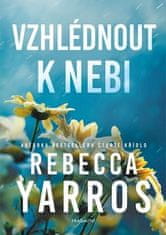 Yarros Rebecca: Vzhlédnout k nebi