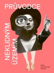 Průvodce neklidným územím III. - Petra Nováková