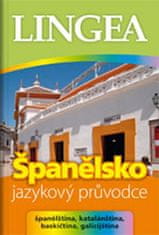 Lingea Španělsko - jazykový průvodce (španělština, katalánština, baskičtina, galicijština)