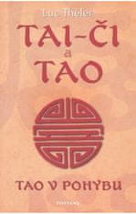 Tai-či a Tao - Tao v pohybu