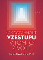 Jak dosáhnout vzestupu v tomto životě