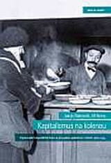 Kapitalismus na kolenou - Dopad velké hospodářské krize na evropskou společnost v letech 1929-1934