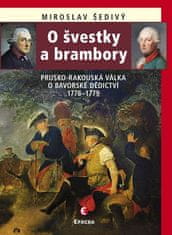 Epocha O švestky a brambory - Prusko-rakouská válka o bavorské dědictví 1778-1779