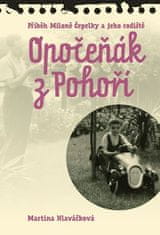 Opočeňák z Pohoří - Příběh Miloně Čepelky a jeho rodiště