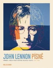 John Lennon PÍSNĚ - Příběhy všech písní včetně úplných textů 1970-80