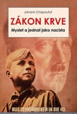 Zákon krve - Myslet a jednat jako nacista