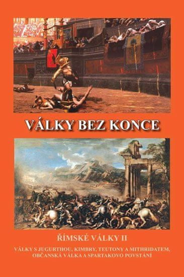 Války bez konce - Římské války II