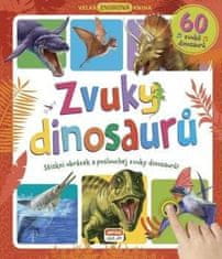 Velká zvuková kniha - Zvuky dinosaurů