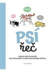 Psí řeč - Návod pro pejskaře jak porozumět svému nejlepšímu příteli