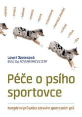 PLOT Péče o psího sportovce - Kompletní průvodce zdravím sportovních psů