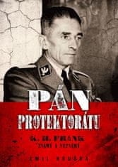 Epocha Pán protektorátu - K. H. Frank známý a neznámý